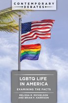 Contemporary Debates- LGBTQ Life in America