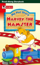 My Pet Story - Harvey The Hamster