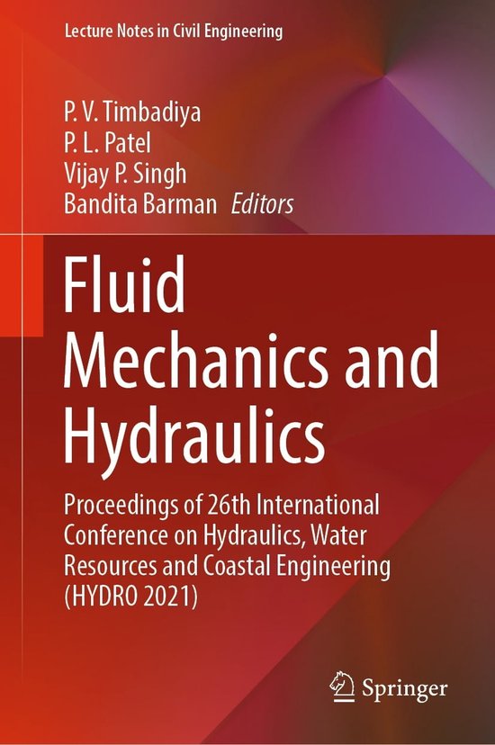 Lecture Notes in Civil Engineering 314 Fluid Mechanics and Hydraulics (ebook)