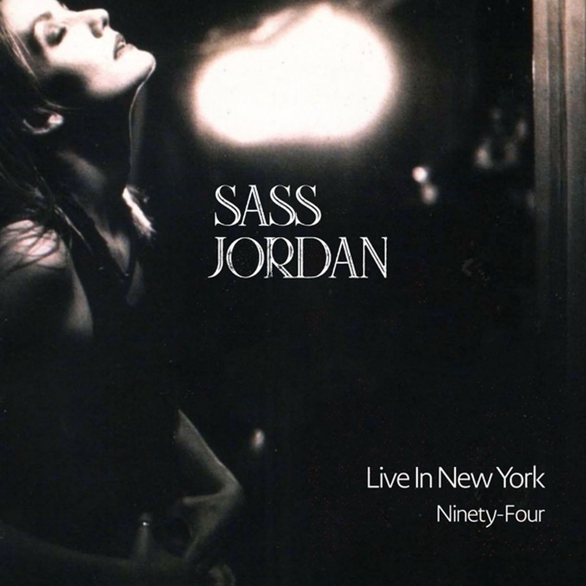 Sass Jordan - Live in New York Ninety-Four (Cd) - Sass Jordan