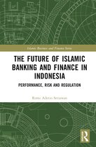 Islamic Business and Finance Series-The Future of Islamic Banking and Finance in Indonesia