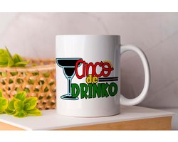 Mok Cinco De Drinko - Tequila - Mexico - Lime - Party - Fiesta -Feest - Drink - Drankje - Shoots - Verjaardag - Birthday