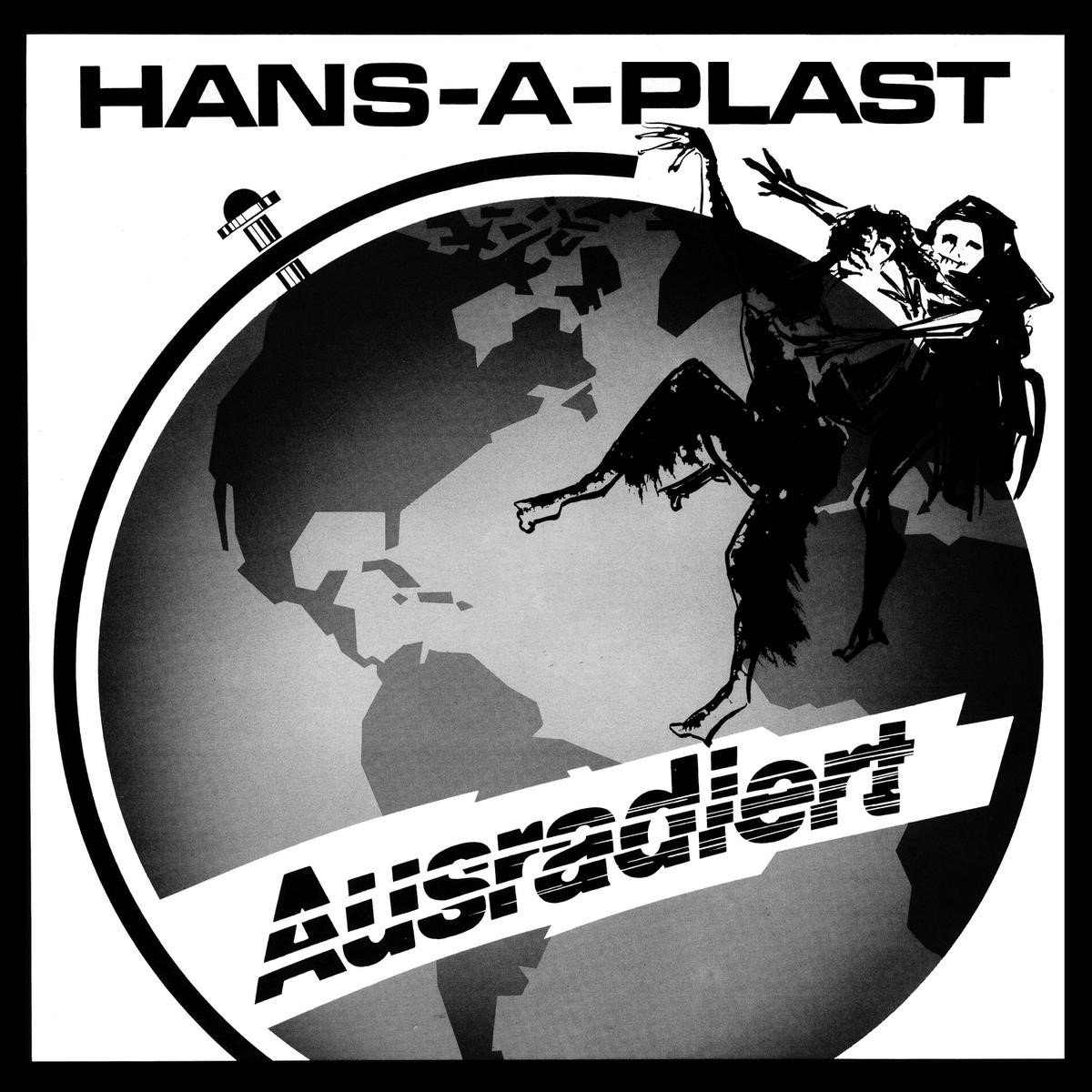 Hans-A-Plast - Ausradiert (LP)