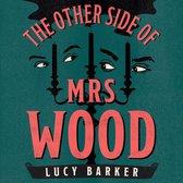 The Other Side of Mrs Wood: The most irresistible historical fiction debut of the year