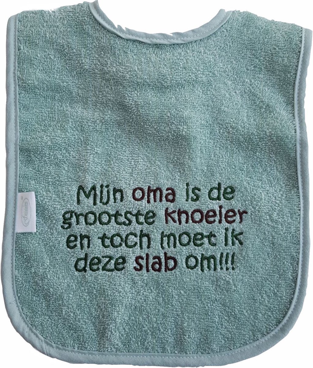Goedkoopste Stone green slab met Mijn oma is de grootste knoeier en toch moet ik deze slab om!!! - lief, kraamcadeautje, cadeau, babyshower, groen