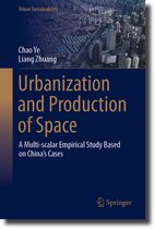 Urban Sustainability- Urbanization and Production of Space