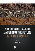 Advances in Soil Science- Soil Organic Carbon and Feeding the Future
