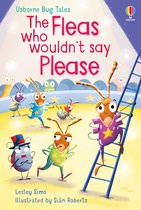 Bug Tales-The Fleas Who Wouldn't Say Please