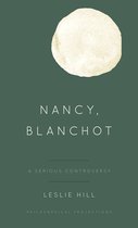 Philosophical Projections- Nancy, Blanchot