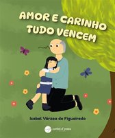 Amor e Carinho Tudo Vencem