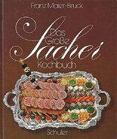Das grosse Sacher Kochbuch - Die österreichische Küche