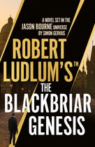 Blackbriar 1 - Robert Ludlum's™ the Blackbriar Genesis