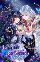Fairytale for Wizards 2 - Fairytale for Wizards Vol. 2 (novel)
