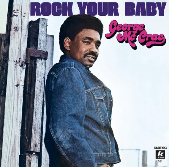 Rock Your Baby, Mccrae Muziek bol