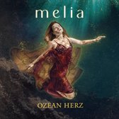 Melia - Ozean Herz (CD)