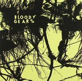 Bloody Gears - Bloody Gears (7" Vinyl Single)