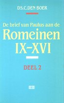 De brief van Paulus aan de Romeinen DEEL 2 IX - XVI