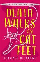 The Rachel Murdock Mysteries - Death Walks on Cat Feet