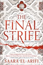 The Ending Fire Trilogy 1 - The Final Strife