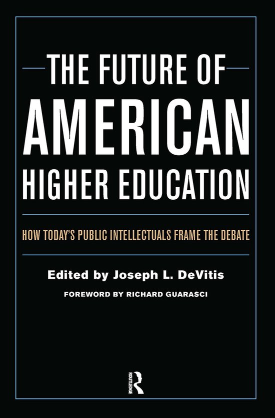 The Future of American Higher Education