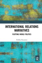 New International Relations- International Relations Narratives
