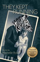 Katherine Anne Porter Prize in Short Fiction- They Kept Running Volume 20