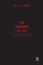 The Nigger in You