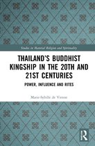 Studies in Material Religion and Spirituality- Thailand’s Buddhist Kingship in the 20th and 21st Centuries