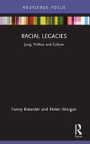 Focus on Jung, Politics and Culture- Racial Legacies