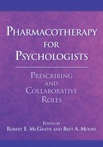 Pharmacotherapy for Psychologists