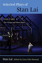 Selected Plays of Stan Lai: Volume 2