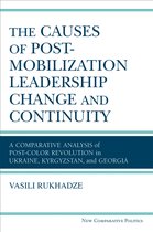 New Comparative Politics-The Causes of Post-Mobilization Leadership Change and Continuity