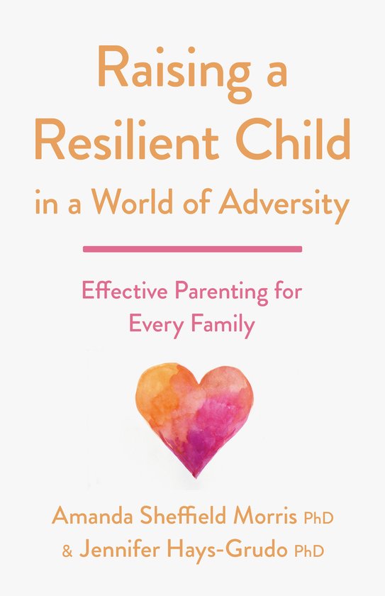 APA LifeTools Series- Raising a Resilient Child in a World o ... - cover
