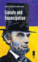 Concise Lincoln Library- Lincoln and Emancipation