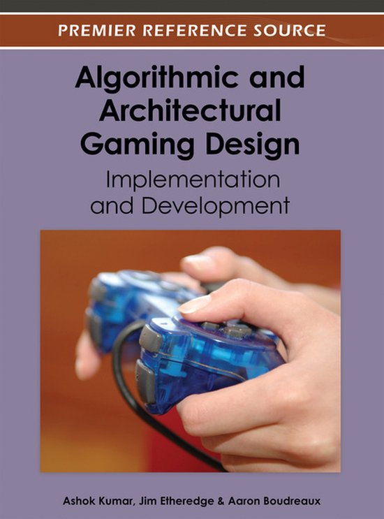 Algorithmic and Architectural Gaming Design: - cover