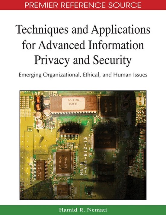Techniques and Applications for Advanced Information Privacy ... - cover