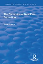 Routledge Revivals-The Dynamics of New Firm Formation