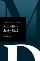 Approaches to Teaching Melville's Moby Dick