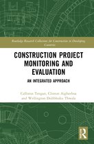 Routledge Research Collections for Construction in Developing Countries- Construction Project Monitoring and Evaluation