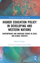 Routledge Research in Higher Education- Higher Education Policy in Developing and Western Nations