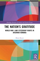 Routledge Histories of Central and Eastern Europe-The Nation’s Gratitude