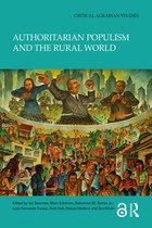 Critical Agrarian Studies- Authoritarian Populism and the Rural World