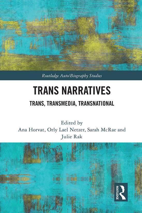 Routledge Auto/Biography Studies- Trans Narratives - cover
