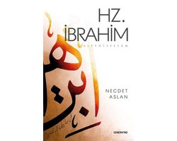Hz.İbrahim Aleyhisselam