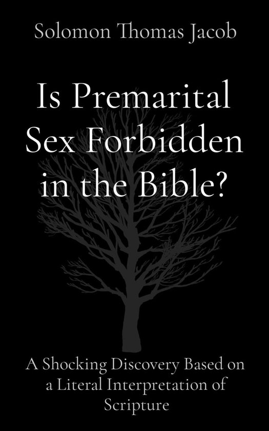 Is Premarital Sex Forbidden In The Bible Ebook Solomon Thomas Jacob 8395