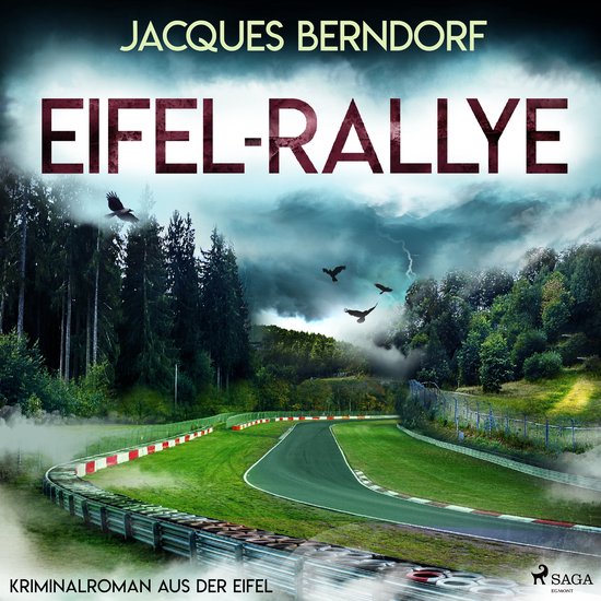 Eifel-Rallye (Kriminalroman aus der Eifel), Jacques Berndorf ...