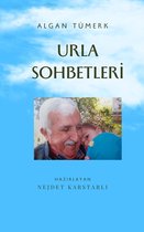 Urla Tarihi 4 - Urla Sohbetleri