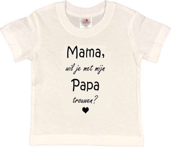 T-shirt Kinderen "Mama, wil je met mijn papa trouwen?" | korte mouw | wit/zwart | maat 86/92