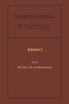 Tekst en Uitleg van het Oude Testament  -   Jeremia I