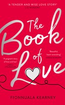 The Book of Love The emotional epic love story by the Irish Times bestseller